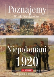 Poznajemy. Niepokonani 1920 - Witold Sienkiewicz