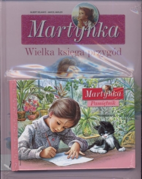 Martynka Wielka księga przygód Zbiór opowiadań + pamiętnik - Wanda Chotomska