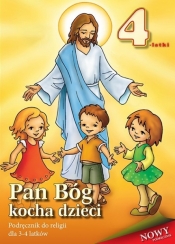 Pan Bóg kocha dzieci. Dzieci 3 i 4-letnie. Podręcznik - Praca zbiorowa