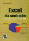 Excel dla studentów Ćwiczenia i zadania w Excel 2010 Sikorski Witold