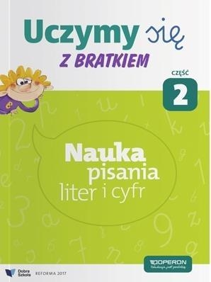 Uczymy się z Bratkiem 1 Nauka pisania liter i cyfr Część 2