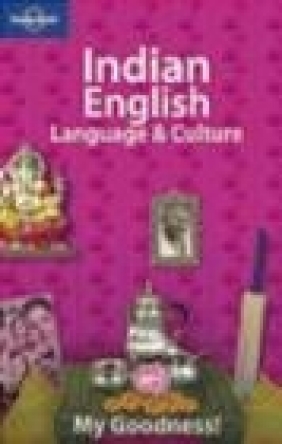 Indian English Language and Culture Shinie Antony, Craig Scutt