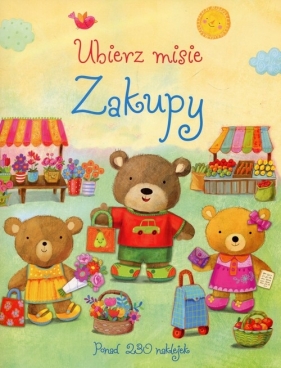 Ubierz misie Zakupy - Felicity Brooks