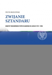 Zwijanie sztandaru - Piotr Brzeziński