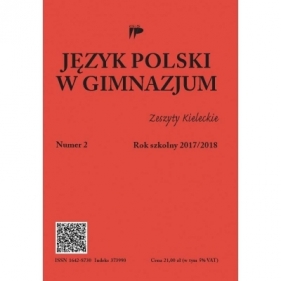 Język Polski w Gimnazjum nr 2 2017/2018 - Opracowanie zbiorowe