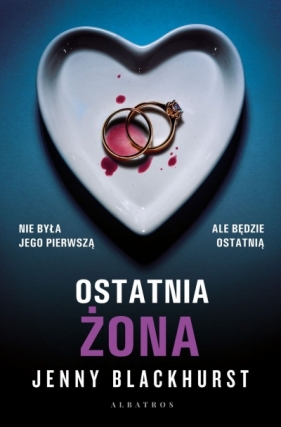 Ostatnia żona - Jenny Blackhurst