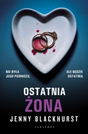 Ostatnia żona - Jenny Blackhurst