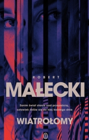 Wiatrołomy. Seria z komisarz Marią Herman. Tom 1 - Robert Małecki