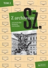Z archiwum Sz. t. 2 szczecińskie historie niezwykłe null null