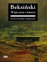 Beksiński. Wizje życia i śmierci Szomko-Osękowska Dorota