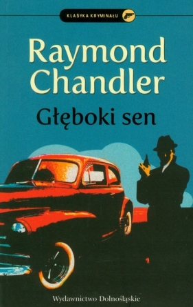 Głęboki sen - Chandler Raymond