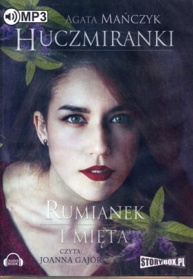 Huczmiranki Tom 2 Rumianek i mięta (Audiobook)