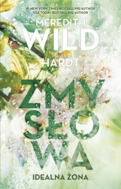 Zmysłowa dziewczyna. Tom 2. Zmysłowa idealna żona - Helen Hardt, Meredith Wild