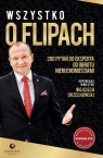 Wszystko o flipach Wojciech Orzechowski