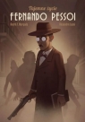 Tajemne życie Fernando Pessoi Andre F. Morgado