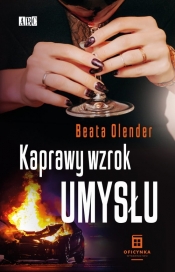 Kaprawy wzrok umysłu - Olender Beata