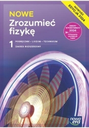 Nowe Zrozumieć fizykę 1. Edycja 2024 - Marcin Braun, Krzysztof Byczuk, Agnieszka Seweryn-Byczuk, Elżbieta Wójtowicz