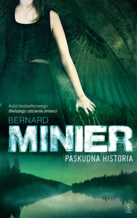 Paskudna historia - Bernard Minier