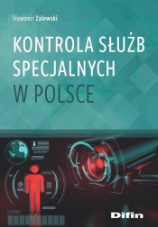 Kontrola służb specjalnych w Polsce - Zalewski Sławomir