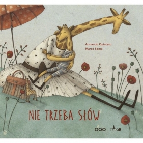 Nie trzeba słów - Armando Quintero, Marco Somá