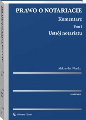 Prawo o notariacie Komentarz - Oleszko Aleksander