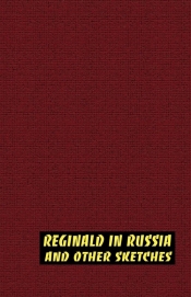 Reginald in Russia and Other Sketches - Saki