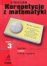 Zeszyt 3 gimnazjum Korepetycje z matematyki Sabok Halina