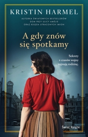 A gdy znów się spotkamy - Kristin Harmel