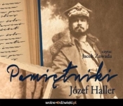 Pamiętniki Józef Haller. Audiobook - Józef Haller