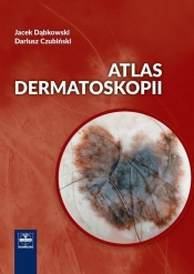 Atlas dermatoskopii - Dąbkowski Jacek, Czubiński Dariusz