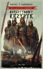 Bursztynowy krzyżyk. Na piastowskiej służbie. Tom 3 - Robert F. Barkowski