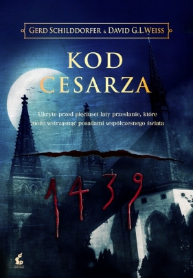 Kod cesarza - Schilddorfer Gerd, Weiss G.L. David
