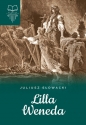 Lilla Weneda. Lektura z opracowaniem - Juliusz Słowacki