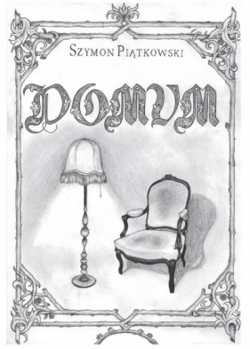 Domum - Piątkowski Szymon 