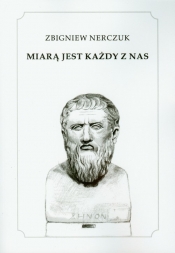 Miarą jest każdy z nas