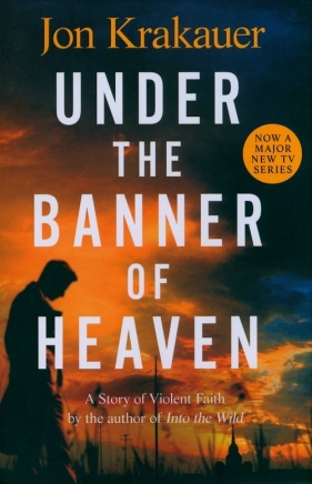 Under The Banner of Heaven - Krakauer Jon