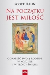 Na początku jest miłość