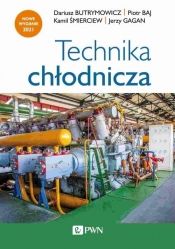 Technika chłodnicza - Piotr Baj, Jerzy Gagan, Kamil Śmierciew, Dariusz Butrymowicz