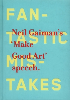 Make Good Art - Gaiman Neil<br />
