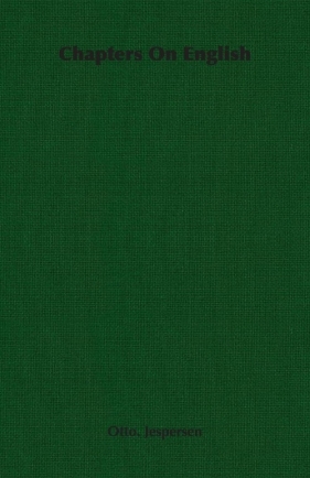 Chapters On English - Jespersen Otto.