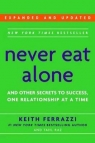 Never Eat Alone Keith Ferrazzi, Tahl Raz