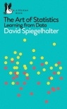 The Art of Statistics Spiegelhalter 	David