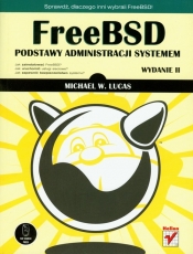FreeBSD. Podstawy administracji systemem