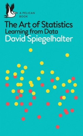 The Art of Statistics - Spiegelhalter David