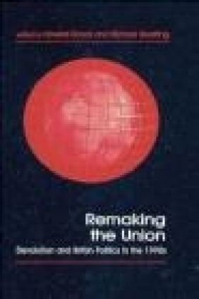 Remaking Union Devolution Elcock