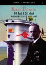 10 lat i 20 dni Wspomnienia 1939-1945 Donitz Karl