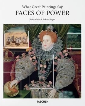 What Great Paintings Say. Faces of Power - Hagen Rainer, Hagen Rose-Marie