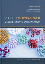 Procesy medykalizacji we współczesnym społeczeństwie