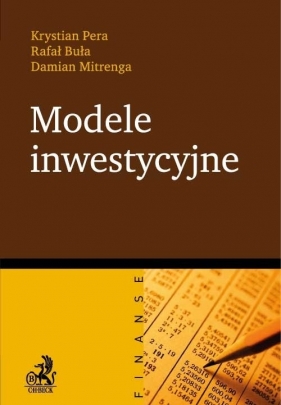 Modele inwestycyjne - Pera Krystian, Buła Rafał, Mitrenga Damian