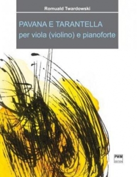 Pavana e tarantella PWM - Romuald Twardowski